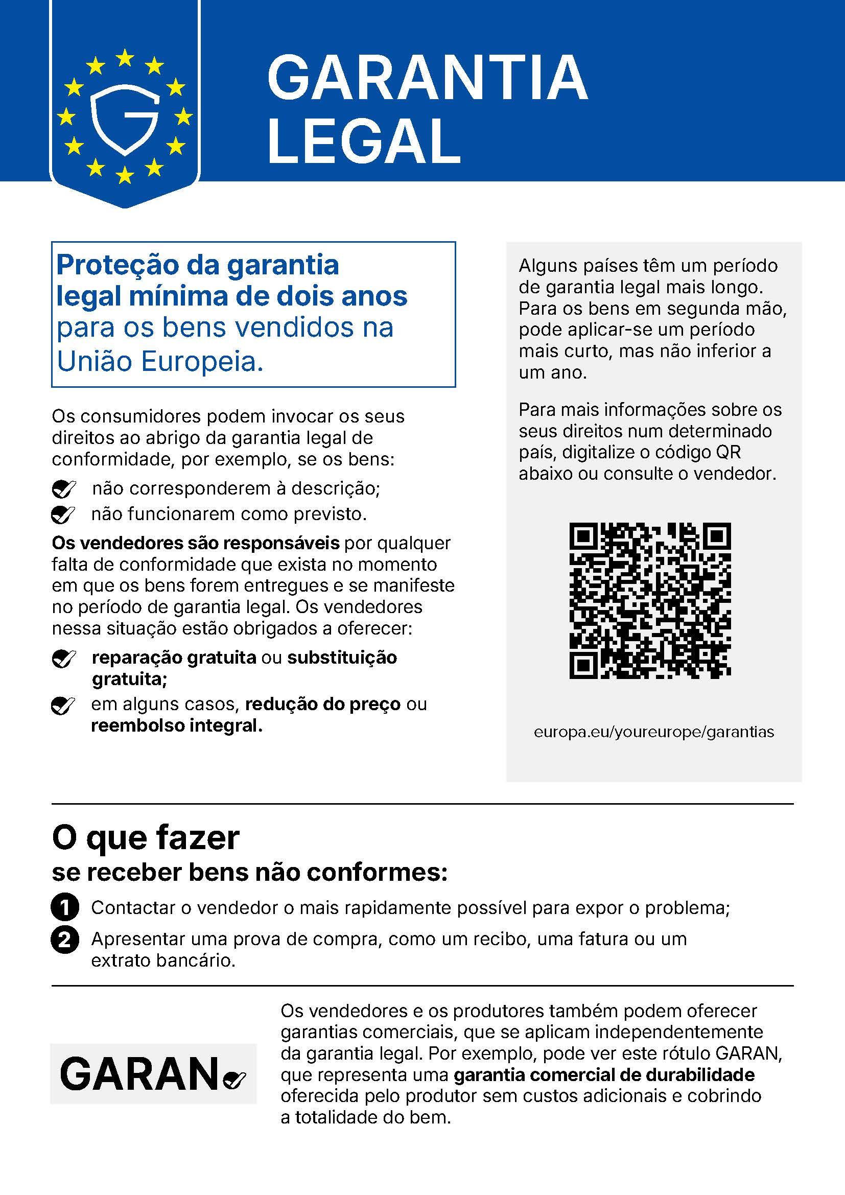 Notificação da UE sobre os direitos legais de garantia: pelo menos dois anos; se existirem defeitos, contacte o vendedor; Reparação ou substituição e, nas condições legais, redução ou reembolso.