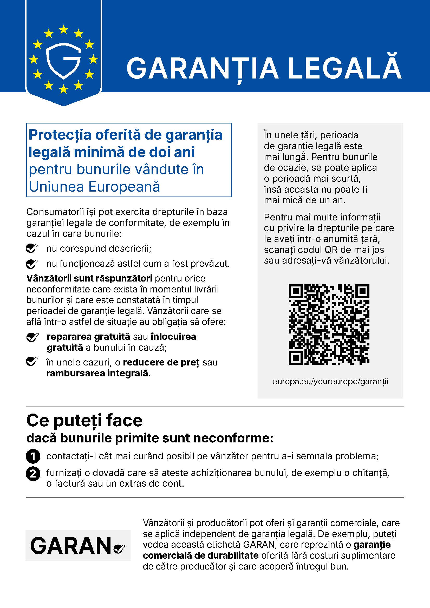 Notificare UE privind drepturile legale de garanție: cel puțin doi ani; dacă există defecte, contactați vânzătorul; Repararea sau înlocuirea și, în condițiile legale, reducerea sau rambursarea.